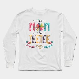 First Mom Now Teetee Wildflowers Happy Mothers Day Long Sleeve T-Shirt